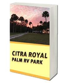  Citra Florida Royal Palm RV Park - Peaceful Sites perfect for a Vacation or Full Time Residents